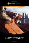 Cover of Take It to the Limit Study Guide: How to Get the Most Out of Life