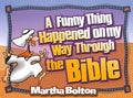 Cover of A Funny Thing Happened on My Way Through the Bible