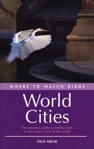 Cover of Where to Watch Birds in World Cities
