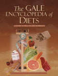Cover of The Gale Encyclopedia of Diets: A Guide to Health and Nutrition