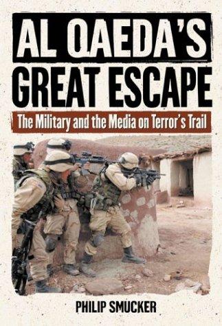 Cover of Al Qaeda's Great Escape: The Military and the Media on Terror's Trail