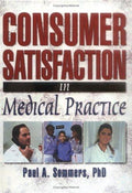 Cover of Consumer Satisfaction in Medical Practice (Haworth Marketing Resources)