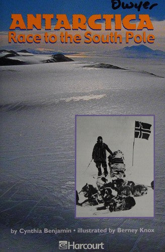 Cover of Antarctca - Race to the South Pole Below Level Grade 6: Harcourt School Publishers Trophies