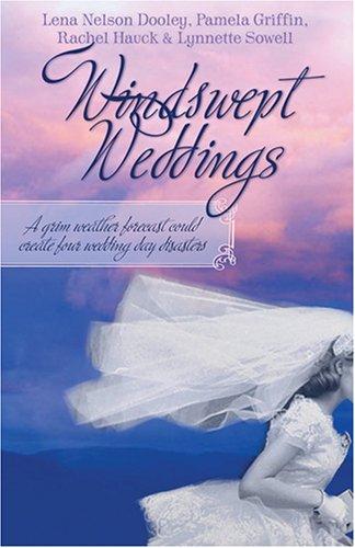 Cover of Windswept Weddings: Move a Mountain/Blown Away by Love/Hurricane Allie/Heart's Refuge (Heartsong Novella Collection)