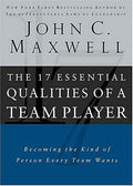 Cover of The 17 Essential Qualities Of A Team Player: Becoming The Kind Of Person Every Team Wants