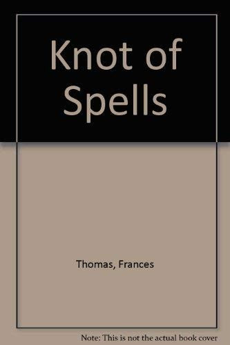 Cover of Knot of Spells