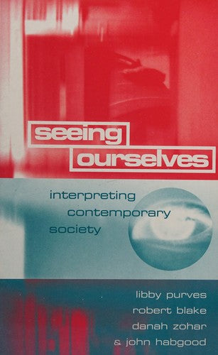 Cover of Seeing Ourselves: Interpreting Contemporary Society