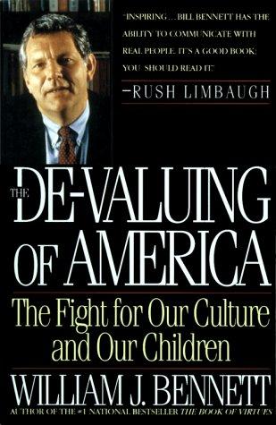 Cover of De-Valuing Of America: The Fight For Our Culture And Our Children