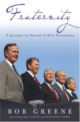 Cover of Fraternity: A Journey in Search of Five Presidents