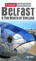 Cover of Belfast and the North of Ireland Insight Compact Guide (Insight Compact Guides)