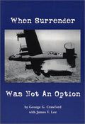Cover of When Surrender Was Not an Option