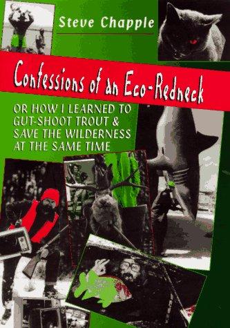 Cover of Confessions Of An Eco-redneck