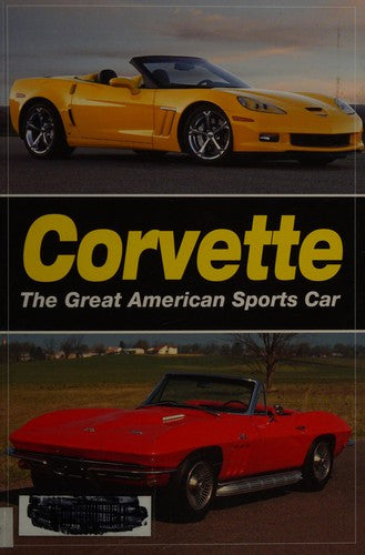 Cover of Corvette: The Great American Sports Car