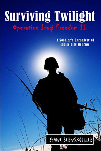 Cover of Surviving Twilight: A Soldier's Chronicle of Daily Life in Iraq