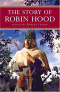 Cover of The Story of Robin Hood (Kingfisher Epics)
