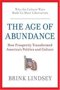 Cover of The Age of Abundance: How Prosperity Transformed America's Politics and Culture