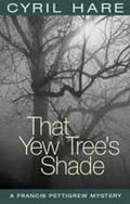 Cover of That Yew Tree's Shade