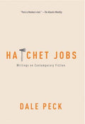 Cover of Hatchet Jobs: Writings on Contemporary Fiction