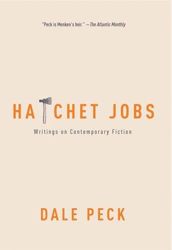 Cover of Hatchet Jobs: Writings on Contemporary Fiction