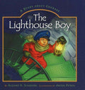 Cover of The Lighthouse Boy: A Story of Courage