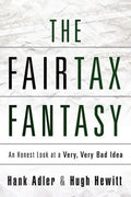 Cover of The Fairtax Fantasy