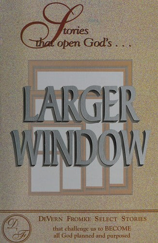 Cover of Stories That Open God's Larger Window