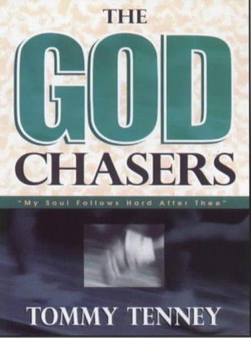 Cover of The God Chasers: My Soul Follows Hard After Thee