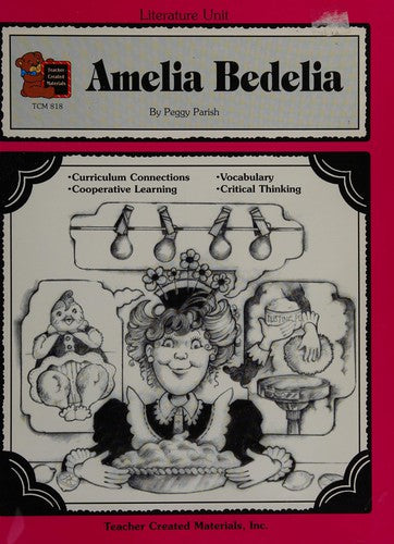 Cover of A Guide for Using Amelia Bedelia in the Classroom: In the Classroom (Literature Units)