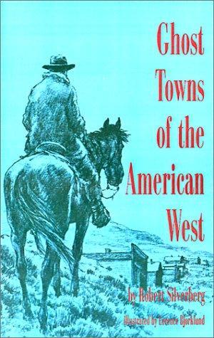Cover of Ghost Towns of the American West