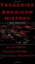 Cover of Tragedies of American History: 13 Stories of Human Error and Natural Disaster