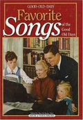 Cover of Favorite Songs Of The Good Old Days: Good Old Days Remembers