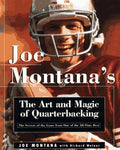 Cover of Joe Montana's Art and Magic of Quarterbacking
