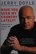 Cover of Have You Seen My Country Lately?: America's Wake-Up Call