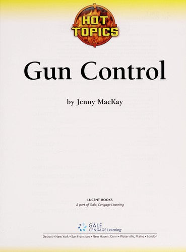 Cover of Gun Control (Hot Topics)