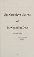 Cover of Jim Crumley's secrets of bowhunting deer