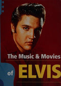 Cover of The Music and Movies of Elvis