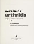 Cover of Natural Health Guru: Overcoming Arthritis: The Complete Complementary Health Program in association with The Complementary Medicine Association