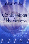 Cover of Confessions of My Selves Five Queries by a Psychotherapist