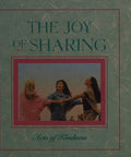 Cover of The Joy of Sharing : Acts of Kindness