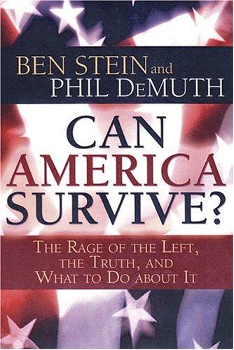 Cover of Can America Survive? The Rage of the Left, the Truth, and What to Do About It