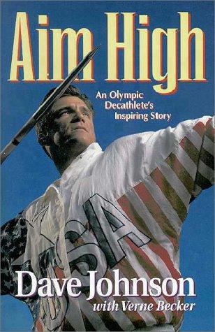 Cover of Aim High: An Olympic Decathlete's Inspiring Story