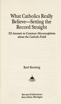 Cover of What Catholics Really Believe--Setting the Record Straight: 52 Answers to Common Misconceptions About the Catholic Faith