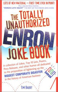 Cover of The Totally Unauthorized Enron Joke Book