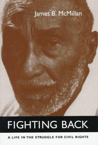 Cover of Fighting Back: A Life in the Struggle for Civil Rights