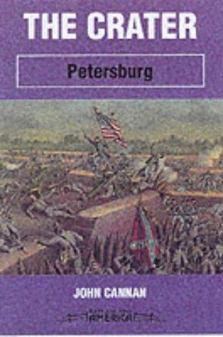 Cover of The Crater: Petersburg (Battleground America)
