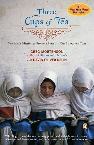 Cover of Three Cups of Tea: One Man's Mission to Promote Peace . . . One School at a Time