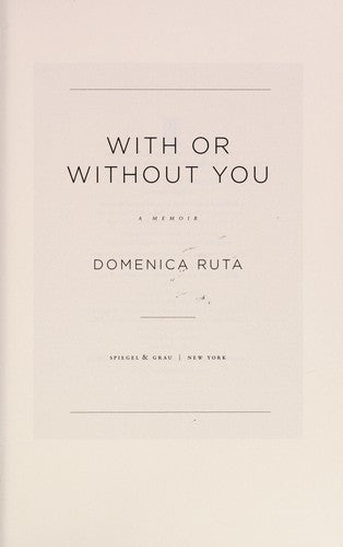 Cover of With or Without You: A Memoir