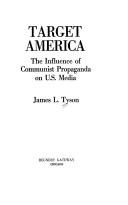 Cover of Target America : The Influence of Communist Propaganda on the U.S. Media
