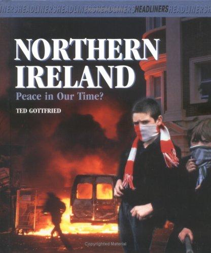 Cover of Northern Ireland: Peace in Our Time? (Headliners)