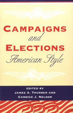 Cover of Campaigns And Elections American Style